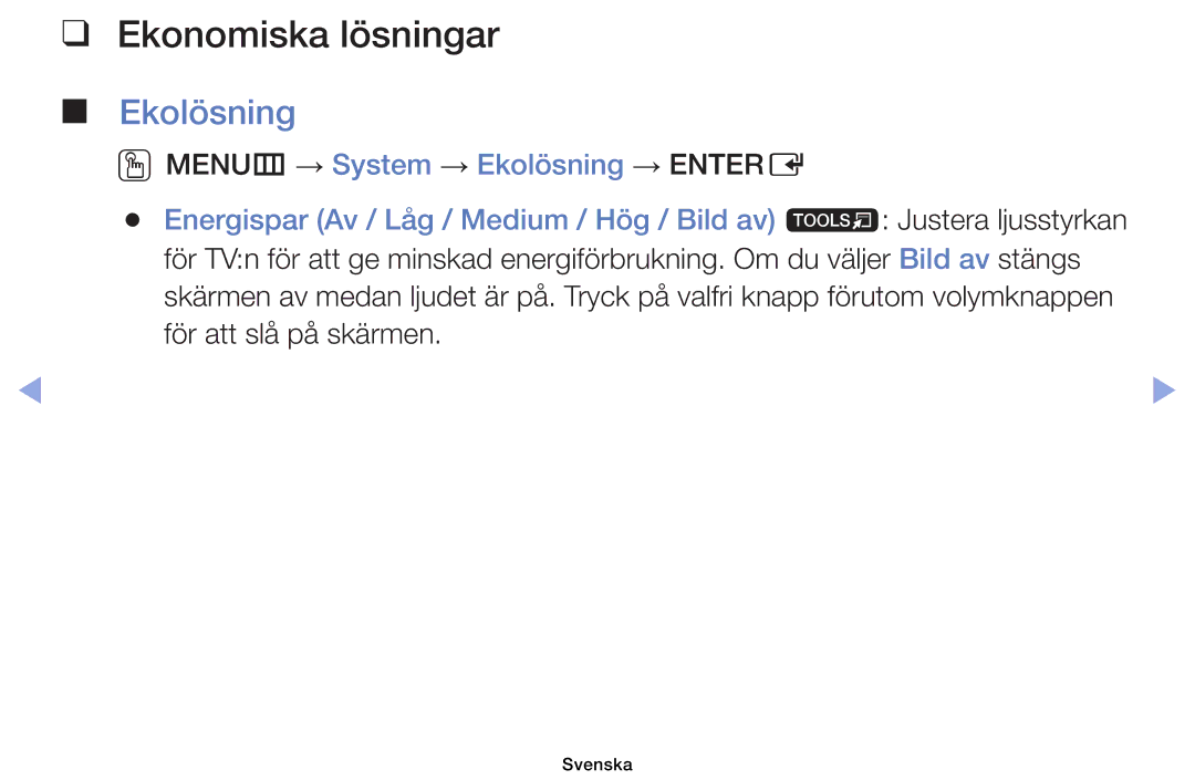 Samsung UE19ES4005WXXE, UE22ES5005WXXE, UE40EH5005KXXE, UE26EH4005WXXE, UE32EH4005WXXE manual Ekonomiska lösningar, Ekolösning 