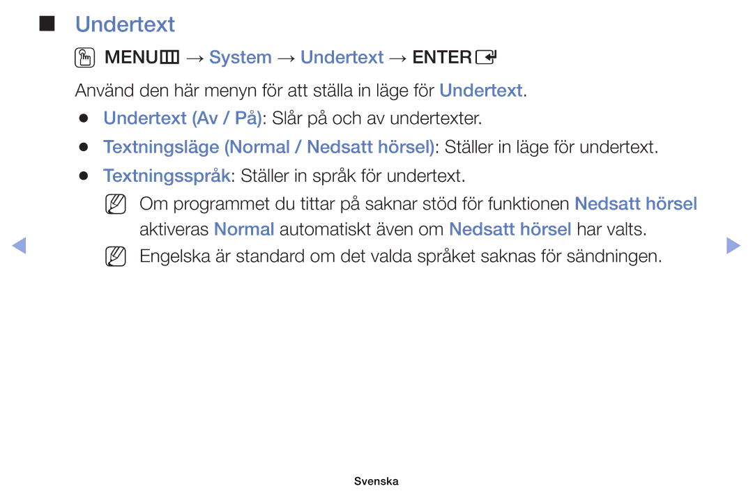 Samsung UE32EH4005WXXE, UE19ES4005WXXE, UE22ES5005WXXE, UE40EH5005KXXE manual OOMENUm → System → Undertext → Entere 