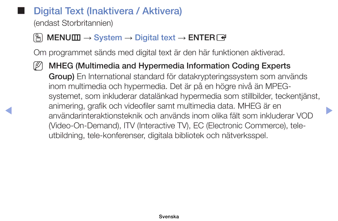 Samsung UE32EH5005KXXE Digital Text Inaktivera / Aktivera, Endast Storbritannien, OOMENUm → System → Digital text → Entere 