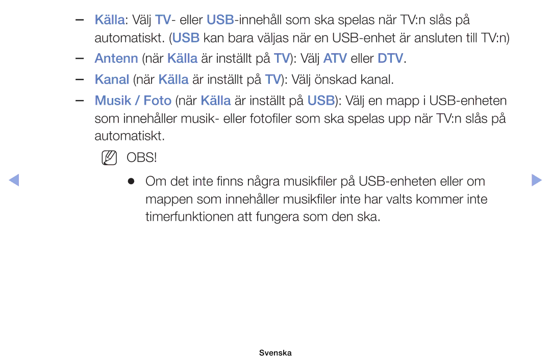 Samsung UE22ES5005WXXE, UE19ES4005WXXE, UE40EH5005KXXE manual Om det inte finns några musikfiler på USB-enheten eller om 