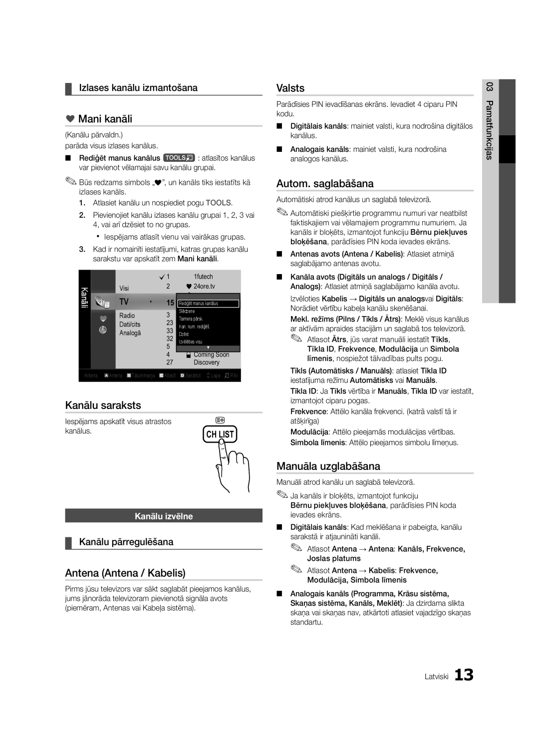 Samsung UE22C4000PWXBT, UE22C4010PWXBT Mani kanāli, Valsts, Autom. saglabāšana, Kanālu saraksts, Antena Antena / Kabelis 