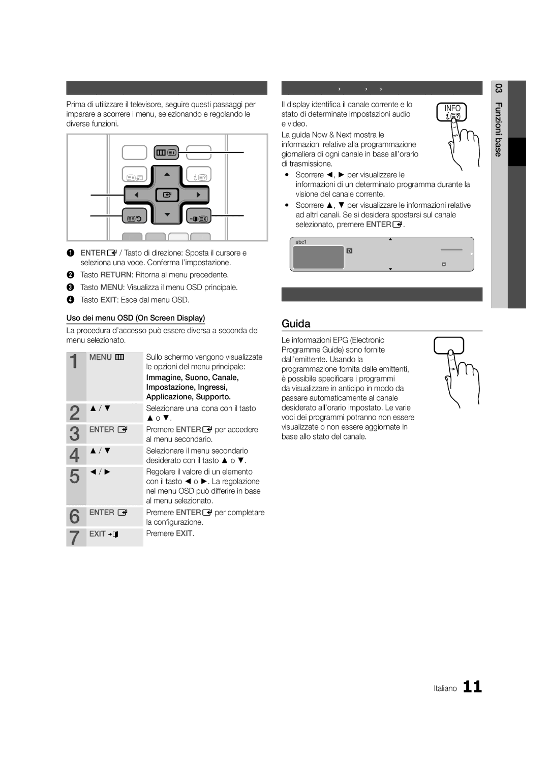 Samsung UE22C4010PWXZG, UE22C4010PWXXN manual Funzioni base, Come scorrere i menu, Uso del tasto Info Guida Now & Next 