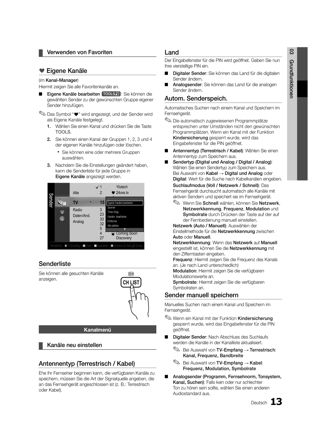 Samsung UE22C4010PWXZT manual Eigene Kanäle, Land, Autom. Senderspeich, Senderliste, Antennentyp Terrestrisch / Kabel 