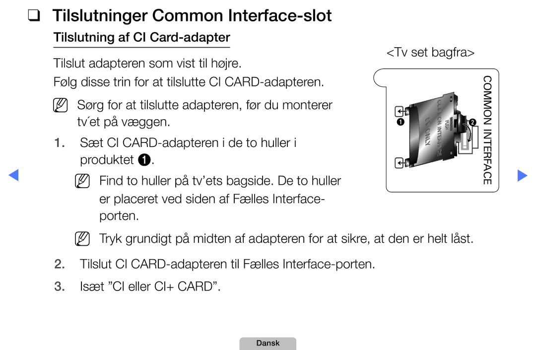 Samsung UE27D5005NWXXE, UE22D5000NHXXC, UE27D5000NHXXC, UE40D5707RKXXE, UE46D5707RKXXE Tilslutninger Common Interface-slot 