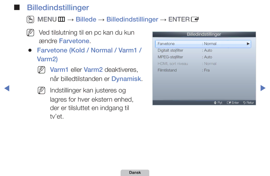 Samsung UE32D5727RKXXE manual OOMENUm → Billede → Billedindstillinger → Entere, Farvetone Kold / Normal / Varm1 / Varm2 