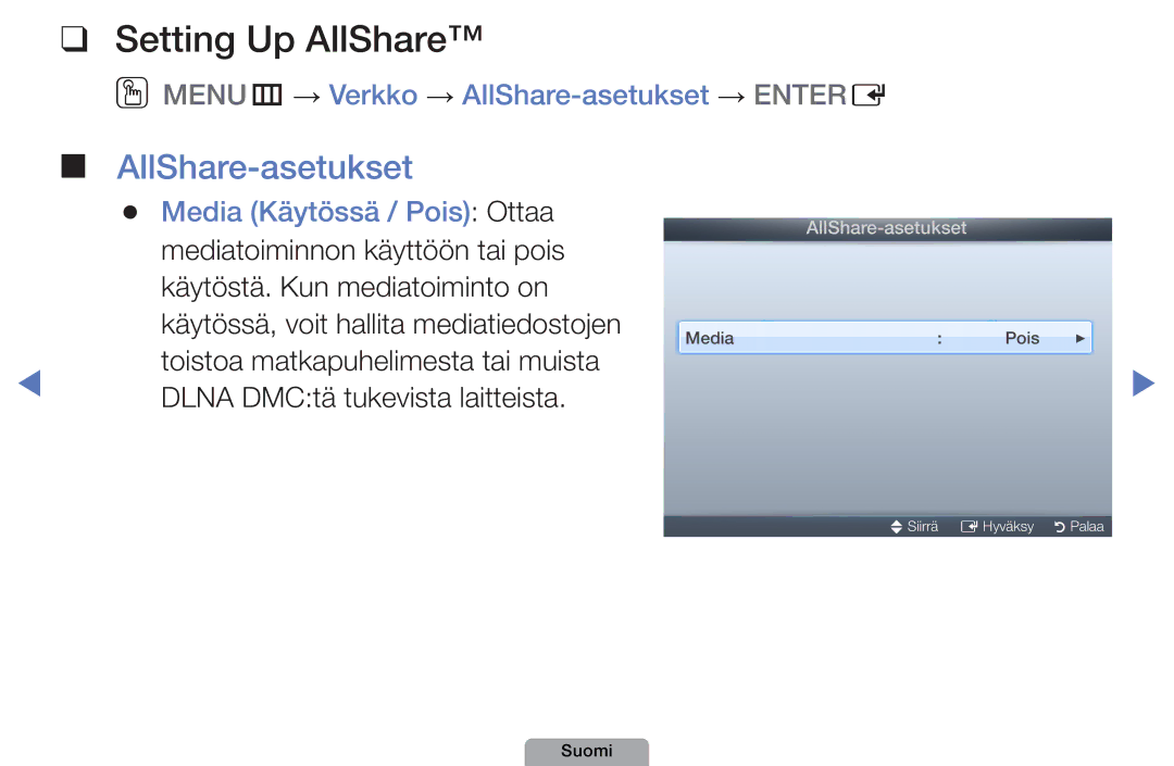 Samsung UE27D5015NWXXE, UE22D5000NHXXC Setting Up AllShare, Media Käytössä / Pois Ottaa, Mediatoiminnon käyttöön tai pois 