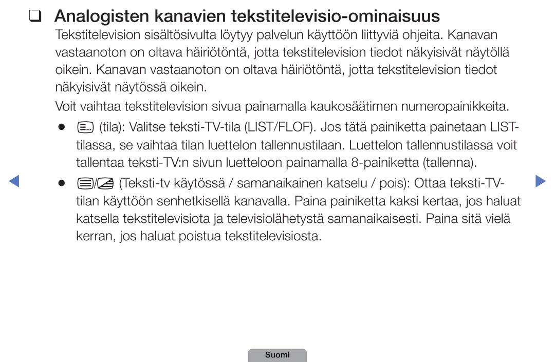 Samsung UE27D5000NHXXC Analogisten kanavien tekstitelevisio-ominaisuus, Kerran, jos haluat poistua tekstitelevisiosta 