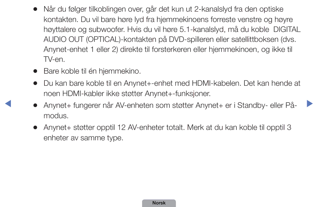 Samsung UE40D5707RKXXE manual TV-en, Bare koble til én hjemmekino, Noen HDMI-kabler ikke støtter Anynet+-funksjoner, Modus 