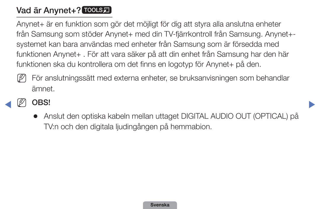 Samsung UE27D5000NHXXC, UE22D5000NHXXC, UE40D5707RKXXE Vad är Anynet+?t, TVn och den digitala ljudingången på hemmabion 