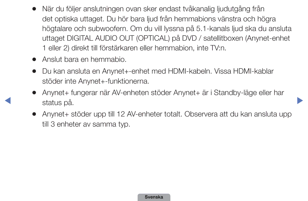 Samsung UE40D5707RKXXE, UE22D5000NHXXC, UE27D5000NHXXC, UE46D5707RKXXE, UE32D5005PWXXE Status på, Till 3 enheter av samma typ 