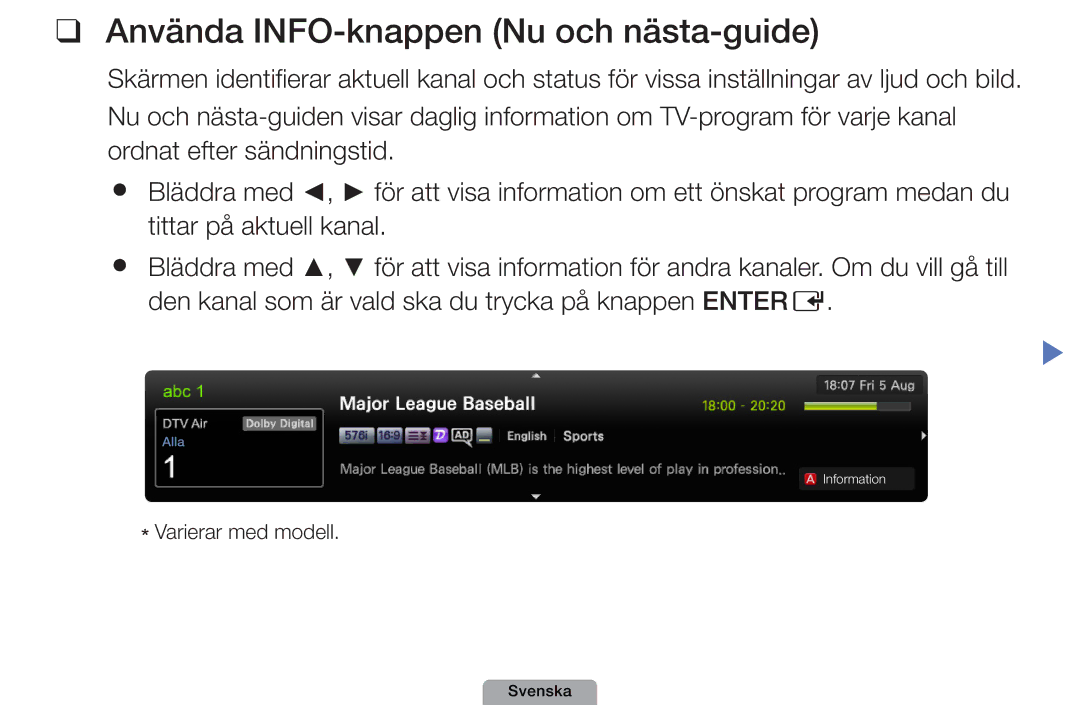 Samsung UE46D5707RKXXE, UE22D5000NHXXC, UE27D5000NHXXC, UE40D5707RKXXE manual Använda INFO-knappen Nu och nästa-guide 