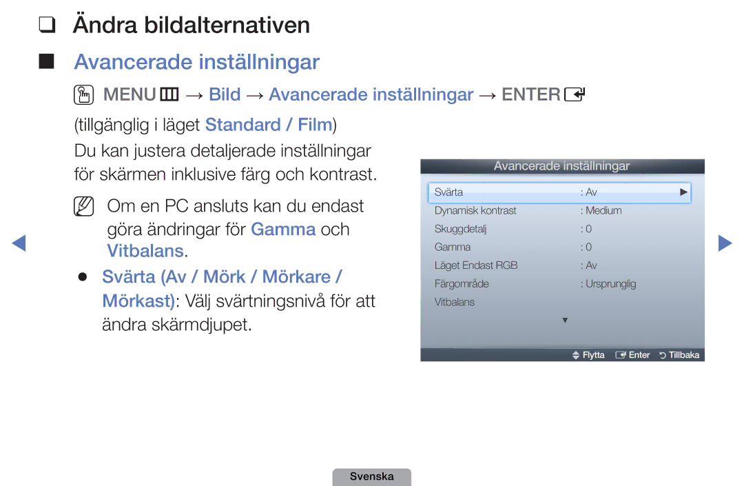 Samsung UE46D5707RKXXE manual Ändra bildalternativen, Avancerade inställningar, Vitbalans, Svärta Av / Mörk / Mörkare 
