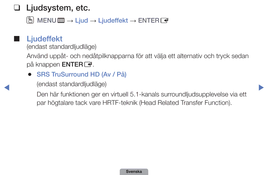Samsung UE32D4005NWXXE manual Ljudsystem, etc, OOMENUm → Ljud → Ljudeffekt → Entere, SRS TruSurround HD Av / På 