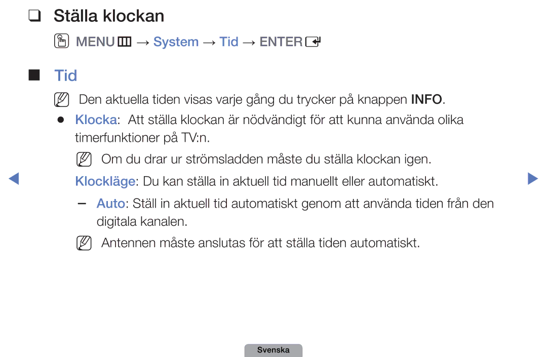 Samsung UE32D4015NWXXE, UE22D5000NHXXC, UE27D5000NHXXC, UE40D5707RKXXE manual Ställa klockan, OOMENUm → System → Tid → Entere 