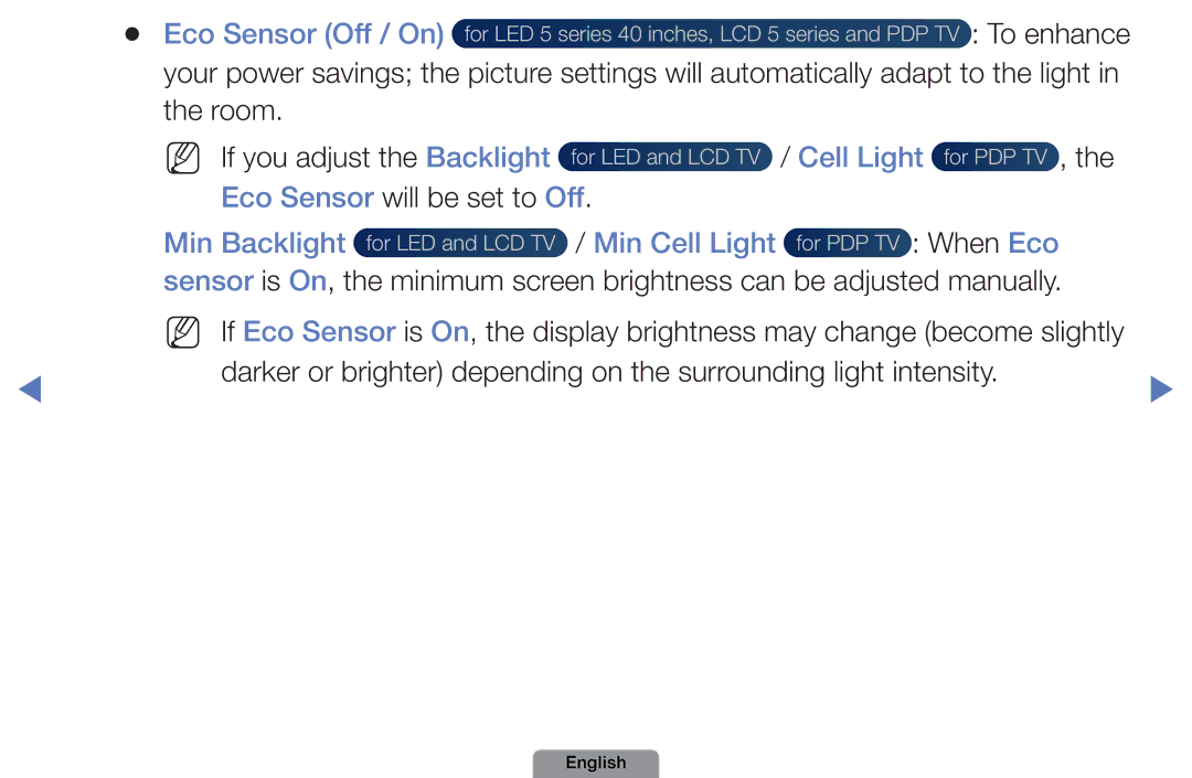 Samsung UE26D4003BWXZF, UE22D5003BWXXN, UE32D4003BWXXH If you adjust the Backlight, Min Backlight Min Cell Light When Eco 