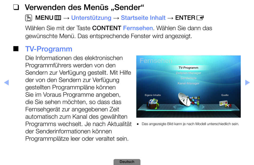Samsung UE26D4003BWXXN Verwenden des Menüs „Sender, TV-Programm, OOMENUm → Unterstützung → Startseite Inhalt → Entere 
