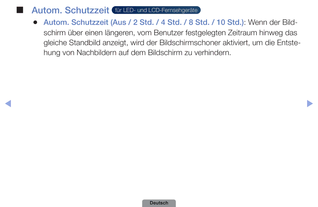 Samsung UE40D5003BWXXH, UE22D5003BWXXN, UE32D4003BWXXH, UE26D4003BWXZG manual Autom. Schutzzeit für LED- und LCD-Fernsehgeräte 