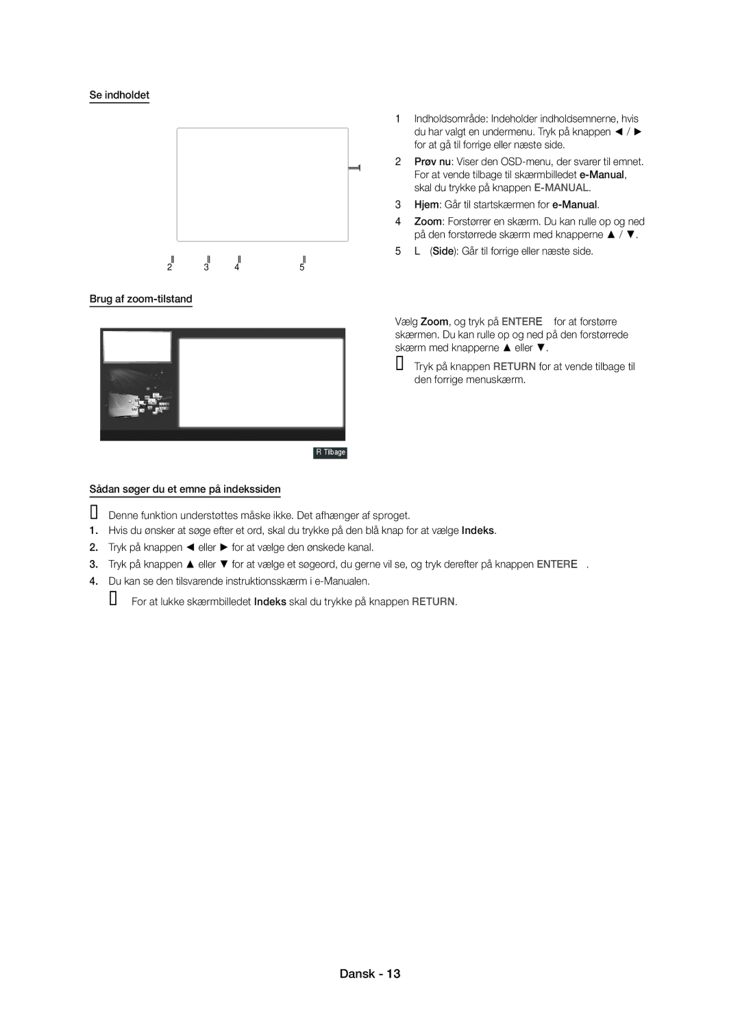 Samsung UE27D5005NWXXE, UE22D5005NWXXE manual Se indholdet, Brug af zoom-tilstand, Hjem Går til startskærmen for e-Manual 