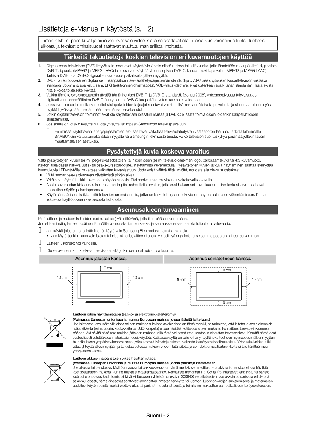 Samsung UE22D5015NWXXE manual Pysäytettyjä kuvia koskeva varoitus, Asennusalueen turvaaminen, Asennus jalustan kanssa 