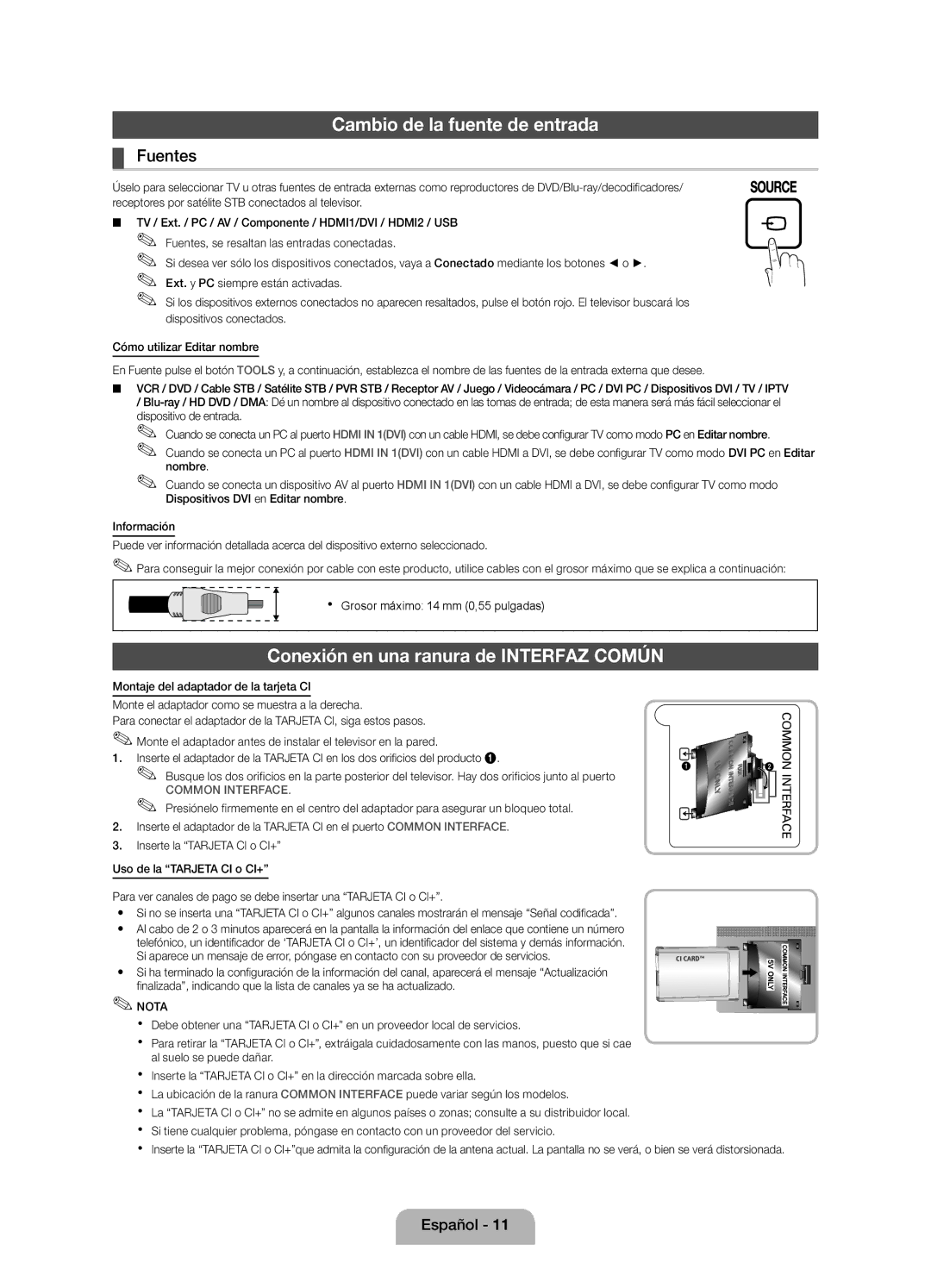 Samsung UE27D5000NWXZT, UE22D5010NWXZG Cambio de la fuente de entrada, Conexión en una ranura de Interfaz Común, Fuentes 