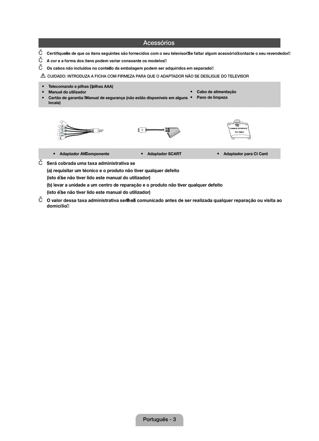 Samsung UE27D5010NWXXC, UE22D5010NWXZG manual Acessórios, Yy Telecomando e pilhas 2 pilhas AAA Manual do utilizador 