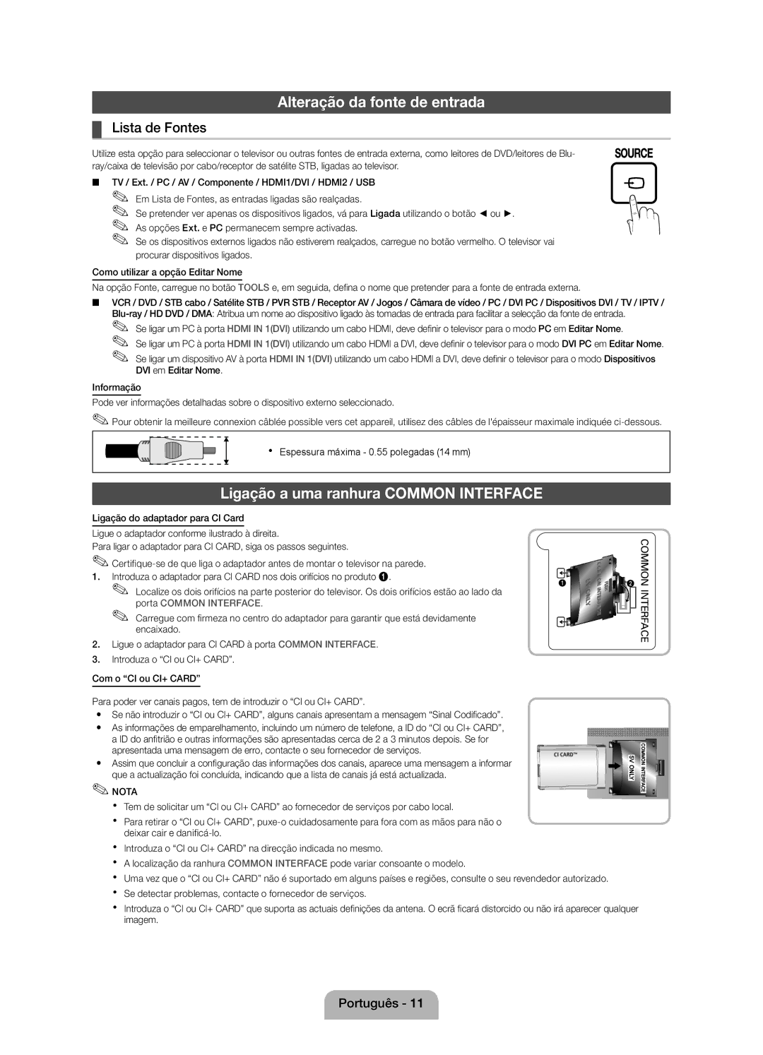 Samsung UE27D5020NWXXC manual Alteração da fonte de entrada, Ligação a uma ranhura Common Interface, Lista de Fontes 