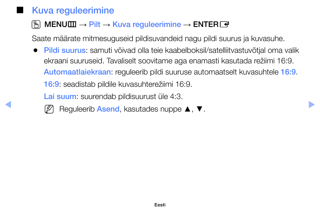 Samsung UE46EH5000WXBT, UE22ES5000WXBT, UE32EH5000WXBT, UE40EH5000WXBT manual OOMENUm → Pilt → Kuva reguleerimine → Entere 