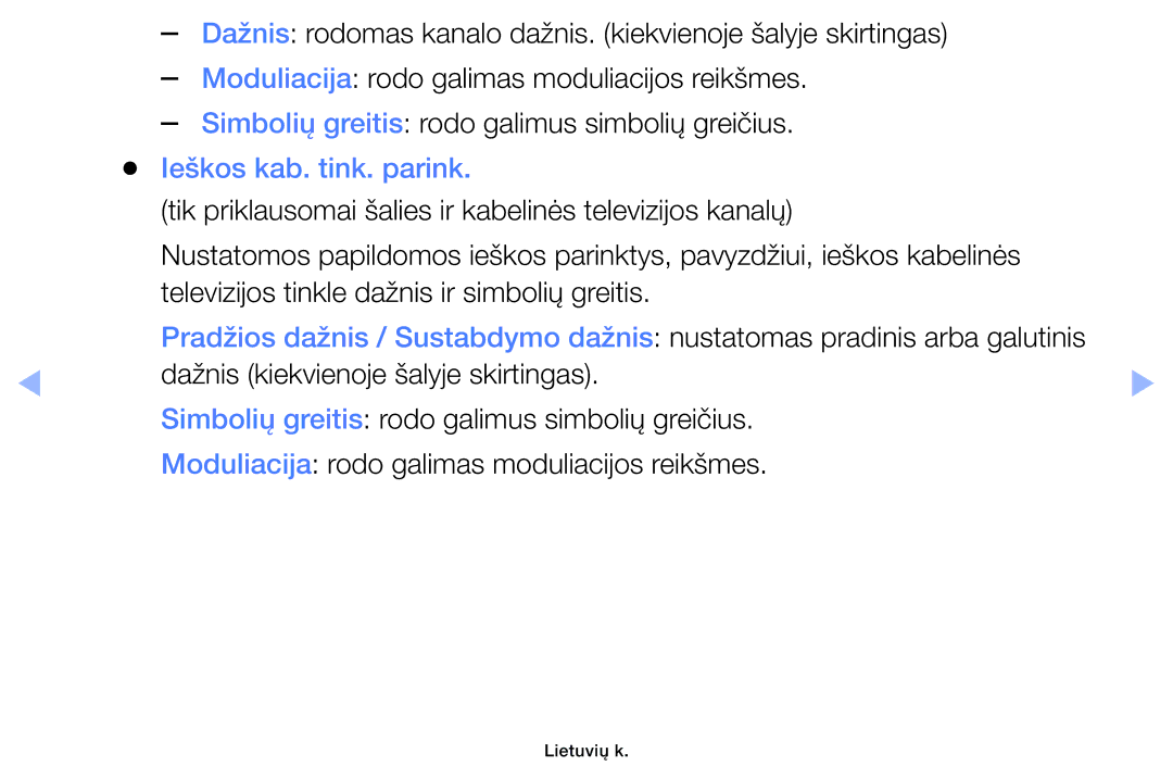 Samsung UE40EH5000WXBT, UE22ES5000WXBT, UE32EH5000WXBT, UE26EH4000WXBT, UE46EH5000WXBT manual Ieškos kab. tink. parink 