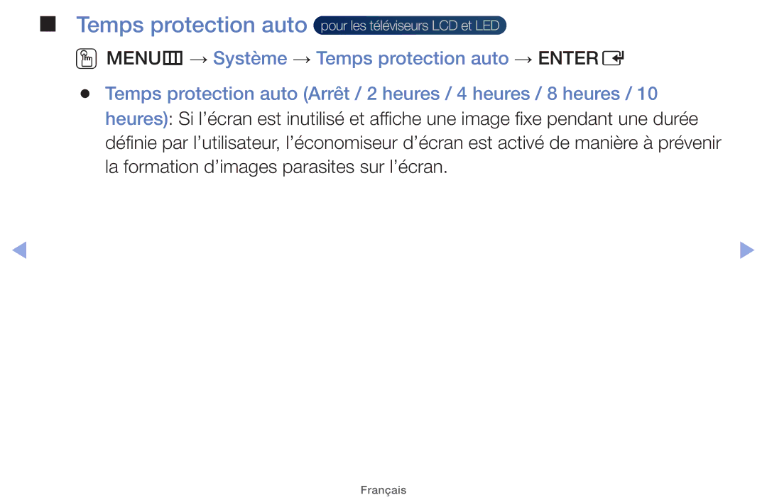 Samsung UE19ES4000WXZF, UE22ES5000WXZF, UE26EH4000WXZF, UE46EH5000WXZF Temps protection auto pour les téléviseurs LCD et LED 