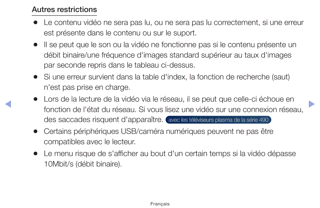 Samsung UE60EH6000SXZF, UE22ES5000WXZF, UE26EH4000WXZF, UE46EH5000WXZF, UE32EH5000WXZF manual Des saccades risquent dapparaître 