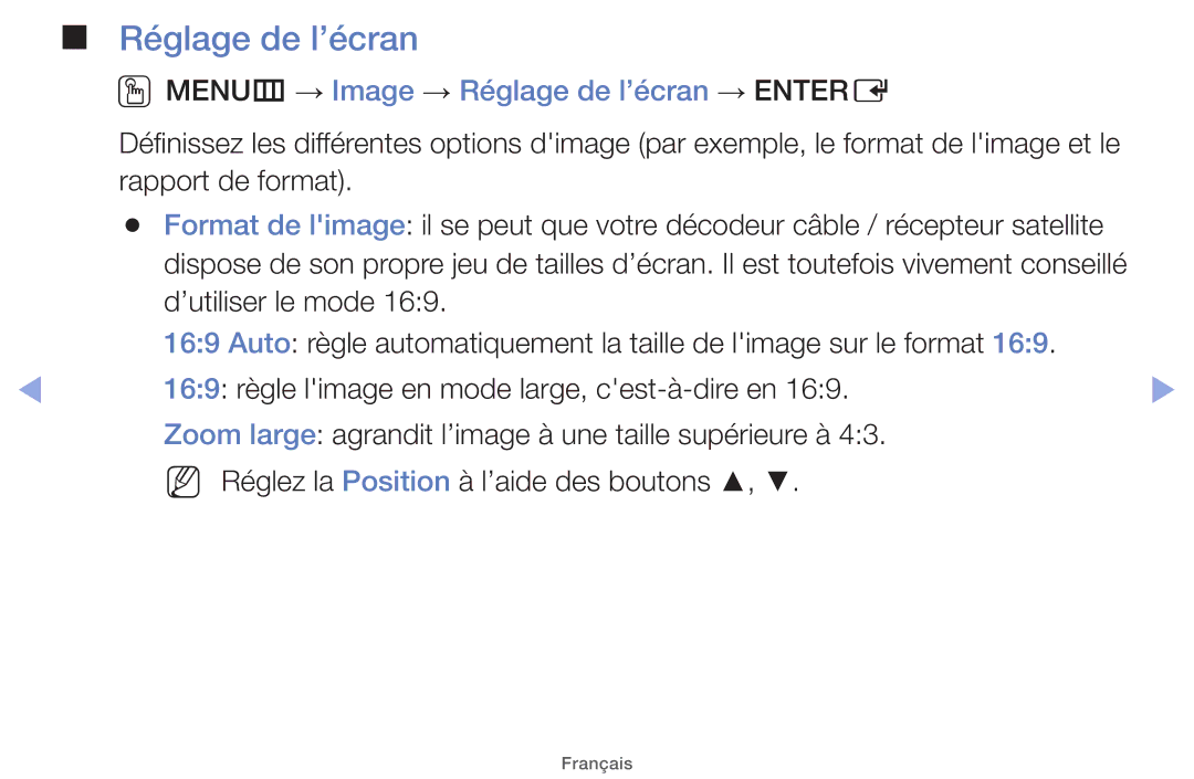 Samsung UE22ES5000WXZF, UE26EH4000WXZF, UE46EH5000WXZF, UE32EH5000WXZF OOMENUm → Image → Réglage de l’écran → Entere 