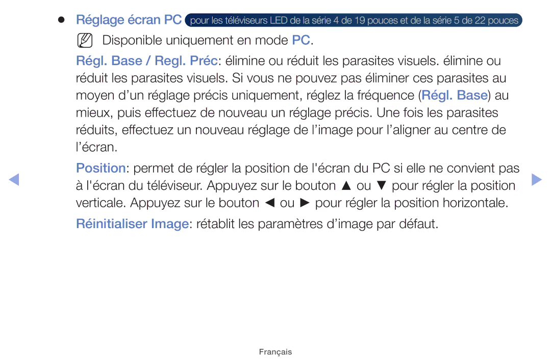 Samsung UE40EH5000WXZF, UE22ES5000WXZF, UE26EH4000WXZF, UE46EH5000WXZF, UE32EH5000WXZF, UE32EH4000WXZF manual Réglage écran PC 