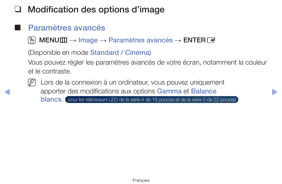 Samsung UE22ES5000WXZF manual Modification des options d’image, OOMENUm → Image → Paramètres avancés → Entere, Blancs 