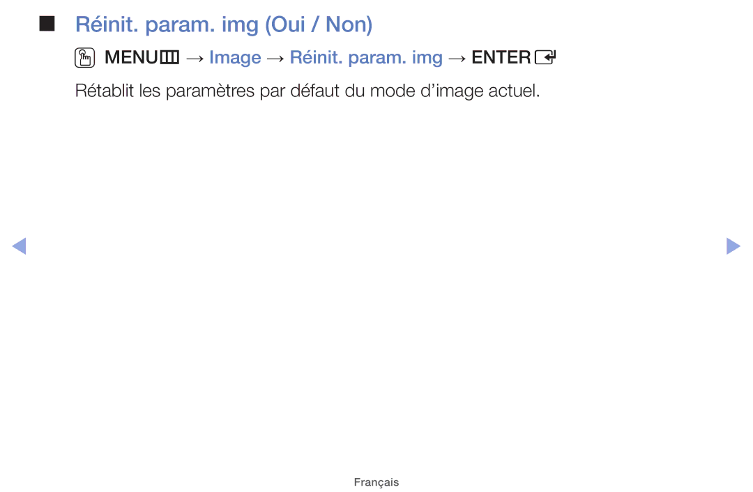 Samsung UE19ES4000WXZF, UE22ES5000WXZF manual Réinit. param. img Oui / Non, OOMENUm → Image → Réinit. param. img → Entere 