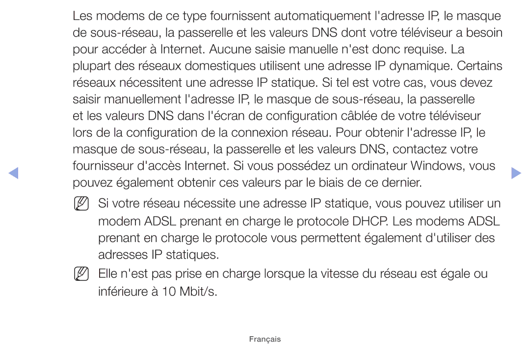 Samsung UE60EH6000SXZF, UE22ES5000WXZF, UE26EH4000WXZF, UE46EH5000WXZF manual Adresses IP statiques, Inférieure à 10 Mbit/s 