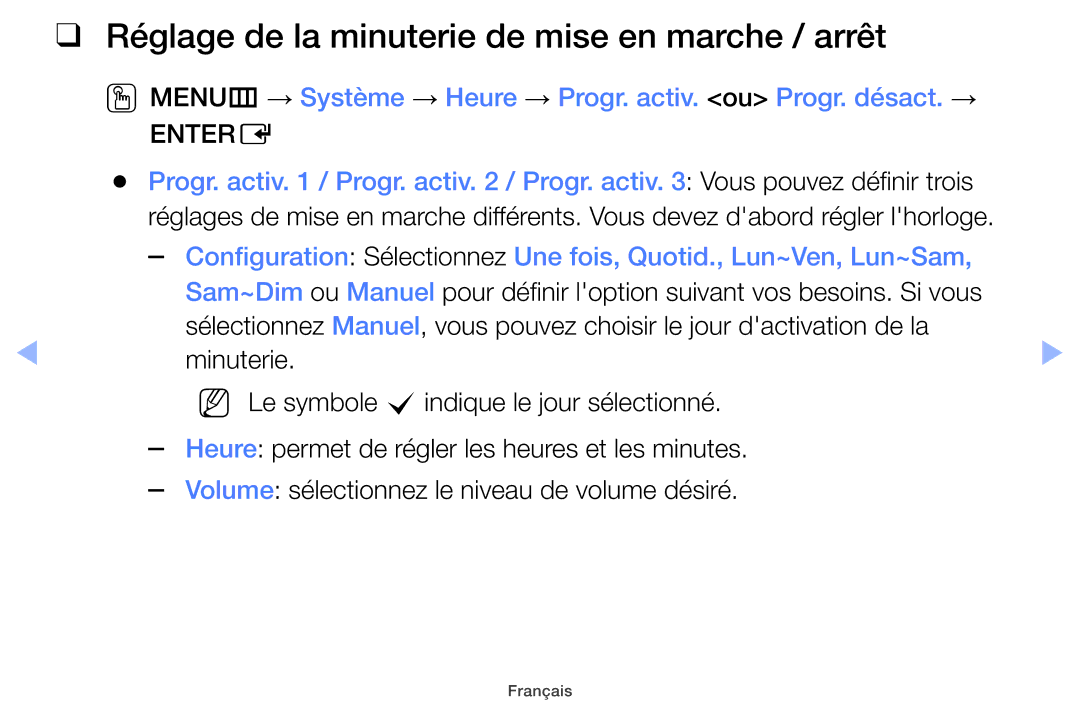 Samsung UE22ES5000WXZF, UE26EH4000WXZF, UE46EH5000WXZF manual Réglage de la minuterie de mise en marche / arrêt, Entere 