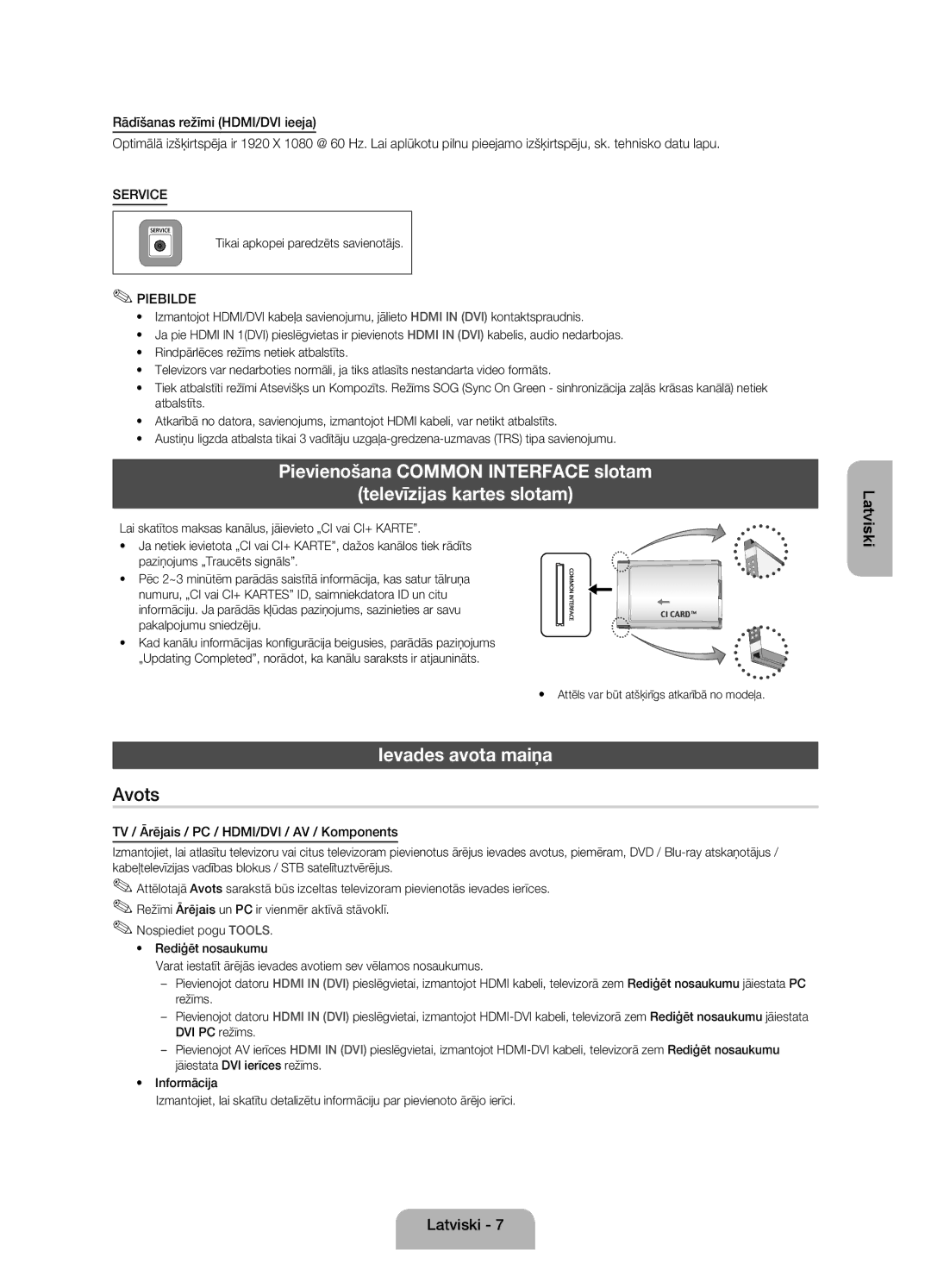 Samsung UE22ES5000WXXH, UE22ES5000WXZG, UE22ES5000WXBT Ievades avota maiņa, TV / Ārējais / PC / HDMI/DVI / AV / Komponents 