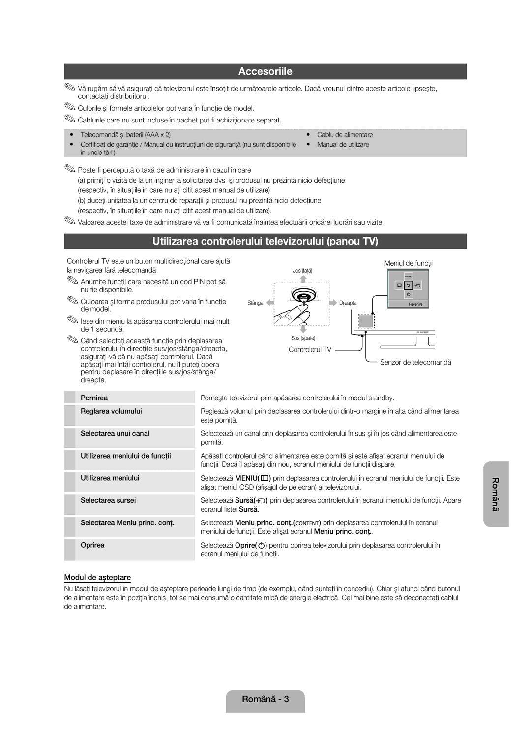 Samsung UE22ES5000WXZG, UE22ES5000WXXH Accesoriile, Utilizarea controlerului televizorului panou TV, Modul de aşteptare 