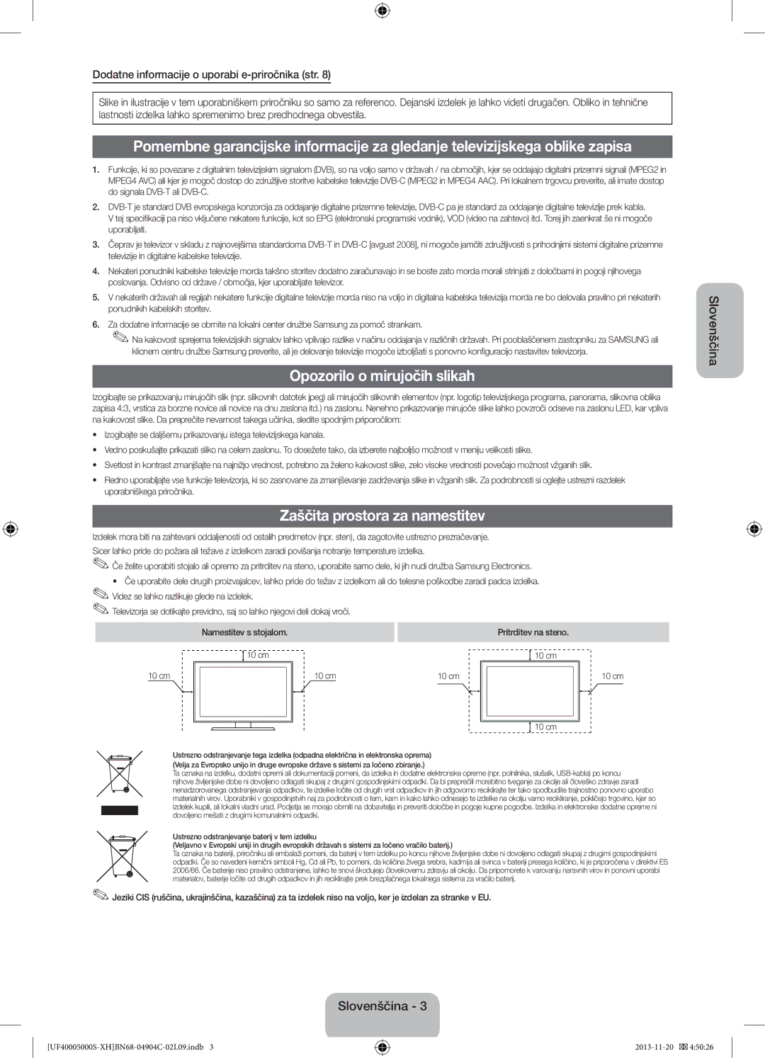 Samsung UE28F4000AWXXC, UE22F5000AWXXH, UE28F4000AWXXH manual Opozorilo o mirujočih slikah, Zaščita prostora za namestitev 