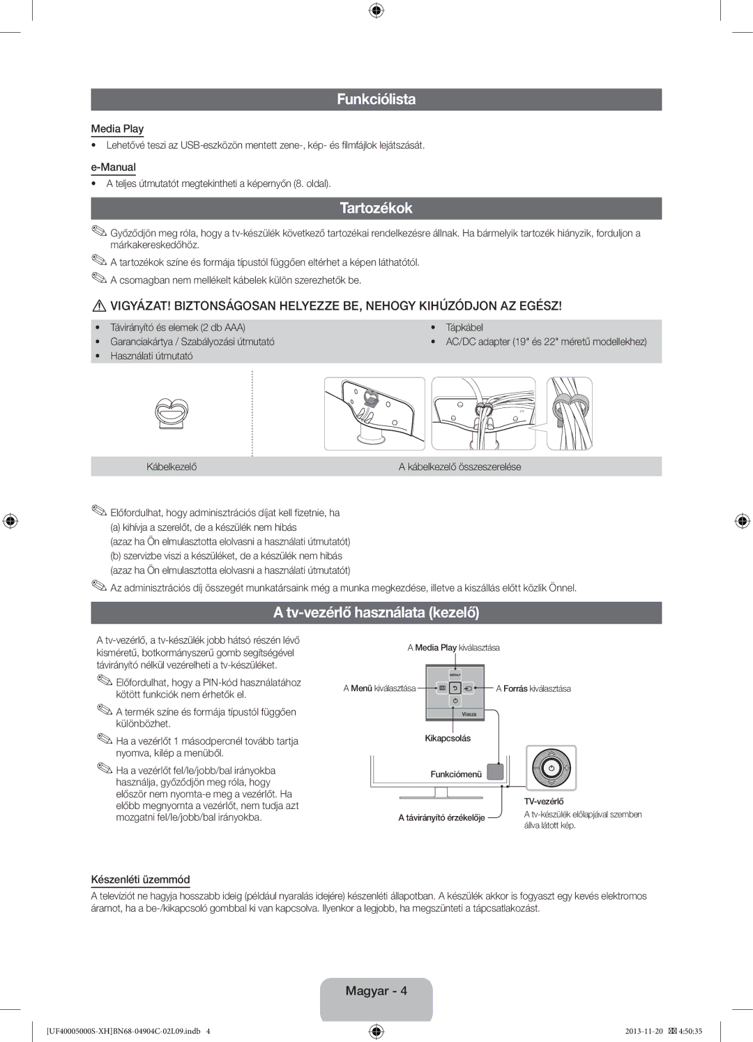 Samsung UE19F4000AWXXH, UE22F5000AWXXH manual Funkciólista, Tartozékok, Tv-vezérlő használata kezelő, Készenléti üzemmód 