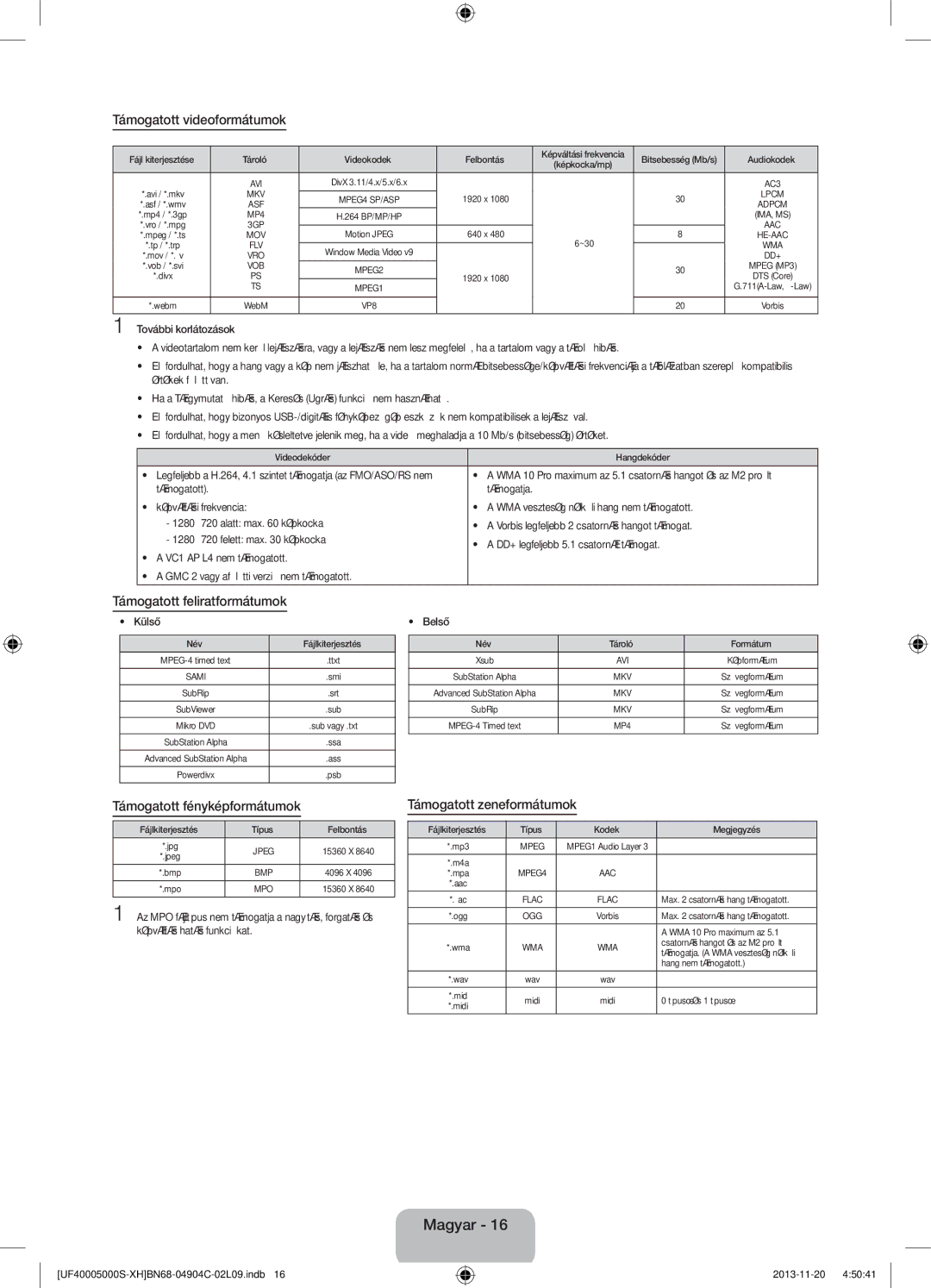 Samsung UE22F5000AWXXC manual Támogatott videoformátumok, Támogatott feliratformátumok, Támogatott fényképformátumok 