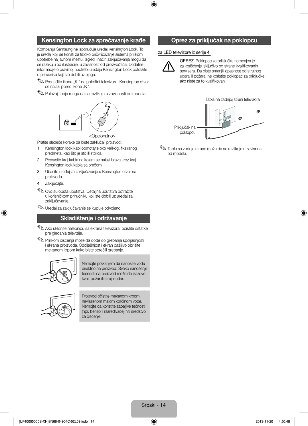 Samsung UE19F4000AWXBT Kensington Lock za sprečavanje krađe, Skladištenje i održavanje, Oprez za priključak na poklopcu 