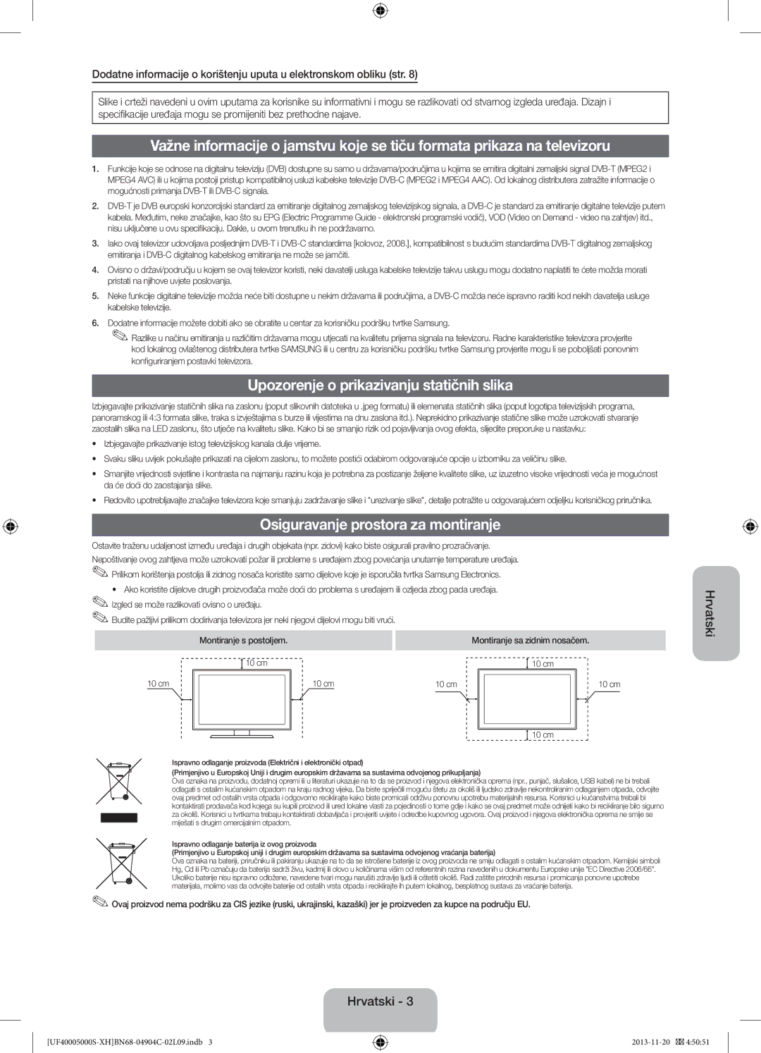 Samsung UE22F5000AWXZF, UE22F5000AWXXH manual Upozorenje o prikazivanju statičnih slika, Osiguravanje prostora za montiranje 