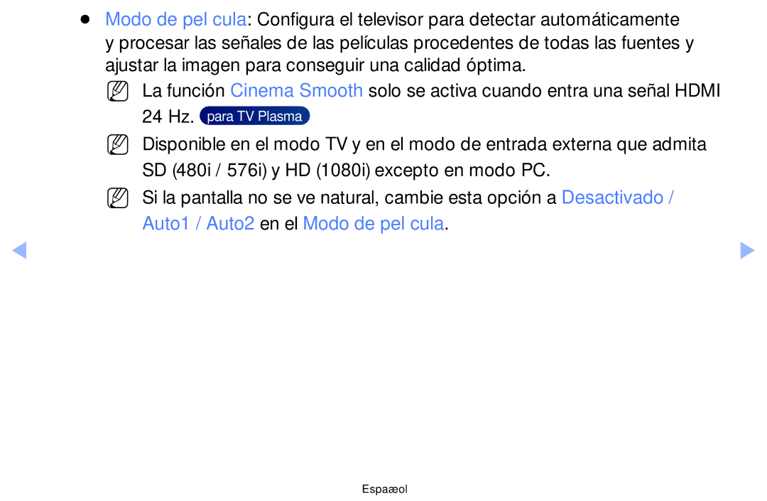 Samsung UE50F6100AWXXC, UE22F5000AWXXH, UE40F6100AWXXC, UE28F4000AWXXH, UE55F6100AWXXH Auto1 / Auto2 en el Modo de película 