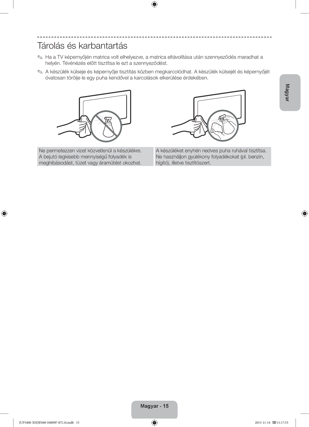 Samsung UE22F5410AWXXH, UE22F5400AWXXH, UE22F5410AWXZH, UE22F5400AWXZH manual Tárolás és karbantartás 