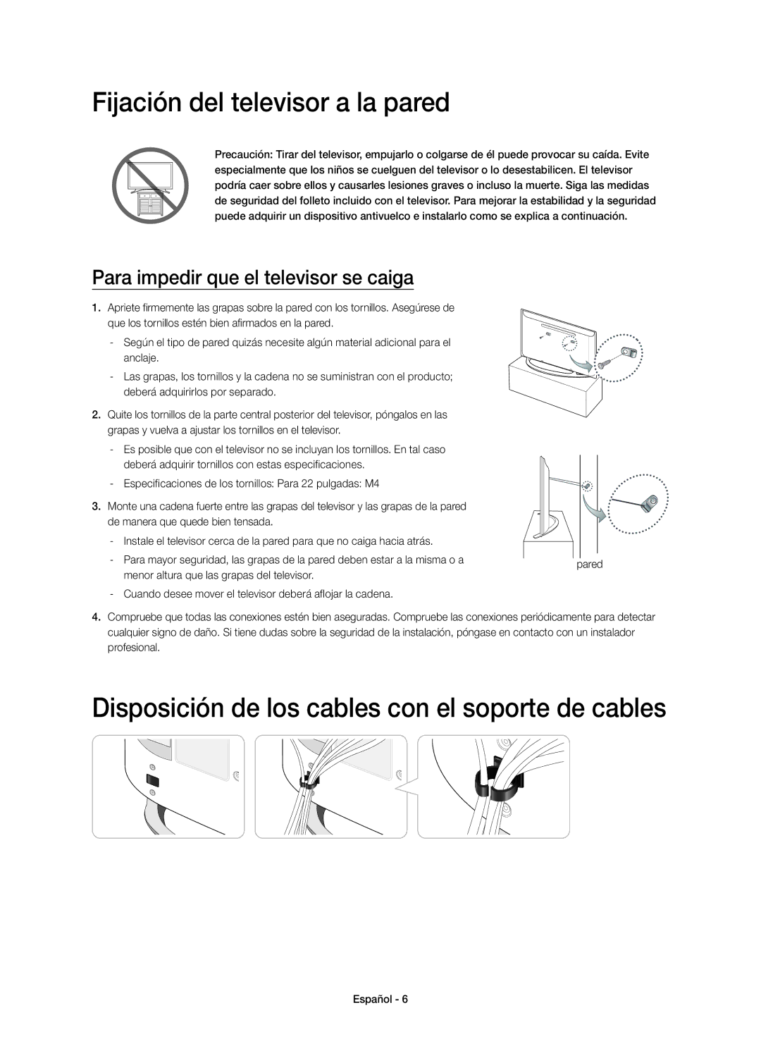 Samsung UE22H5610AWXXC manual Fijación del televisor a la pared, Disposición de los cables con el soporte de cables 