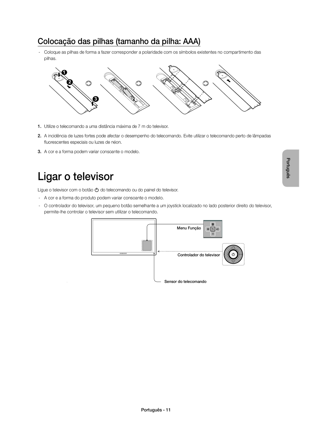 Samsung UE22H5600AWXXC, UE22H5610AWXXC manual Ligar o televisor, Colocação das pilhas tamanho da pilha AAA 