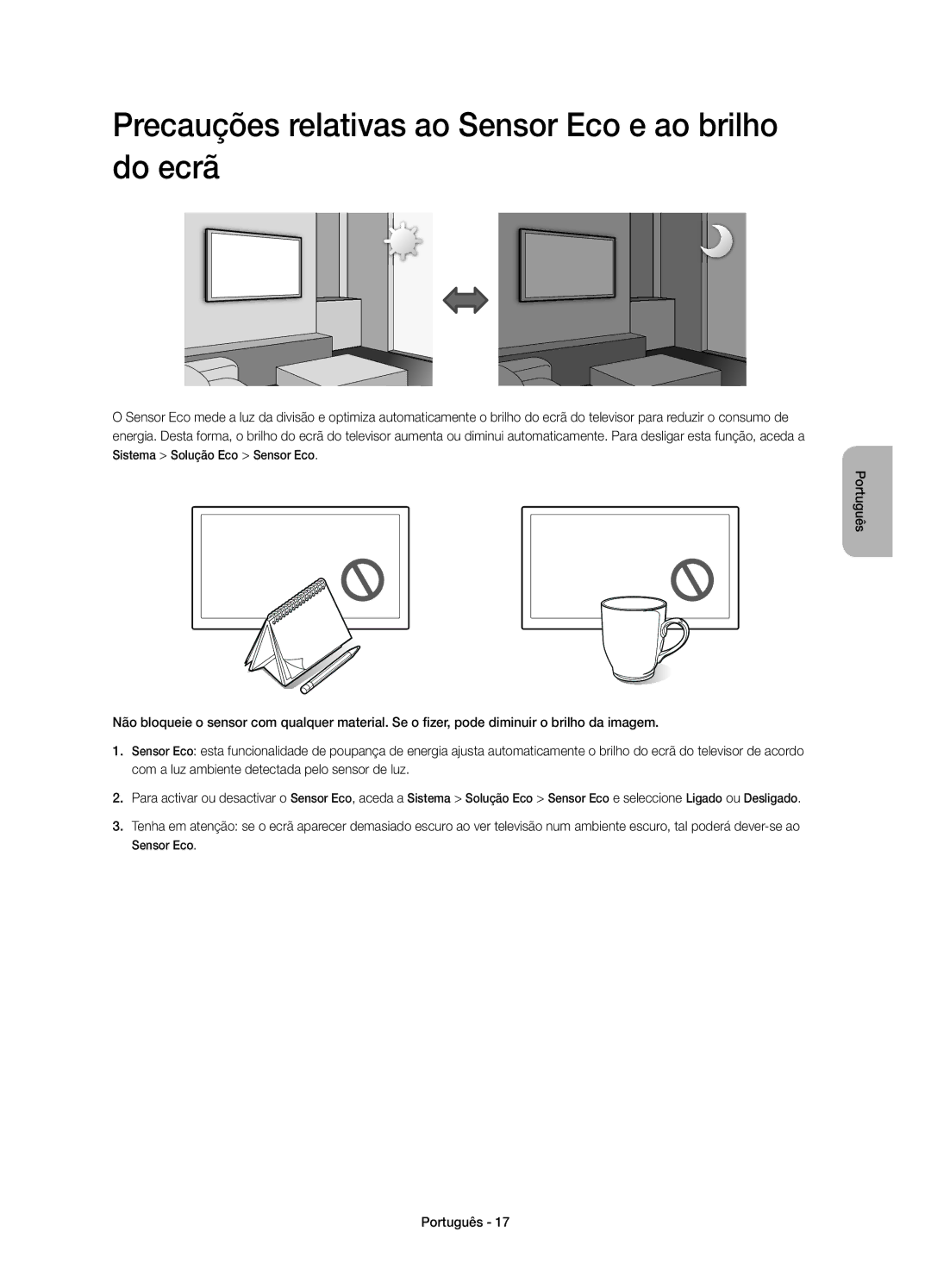 Samsung UE22H5600AWXXC, UE22H5610AWXXC manual Precauções relativas ao Sensor Eco e ao brilho do ecrã 