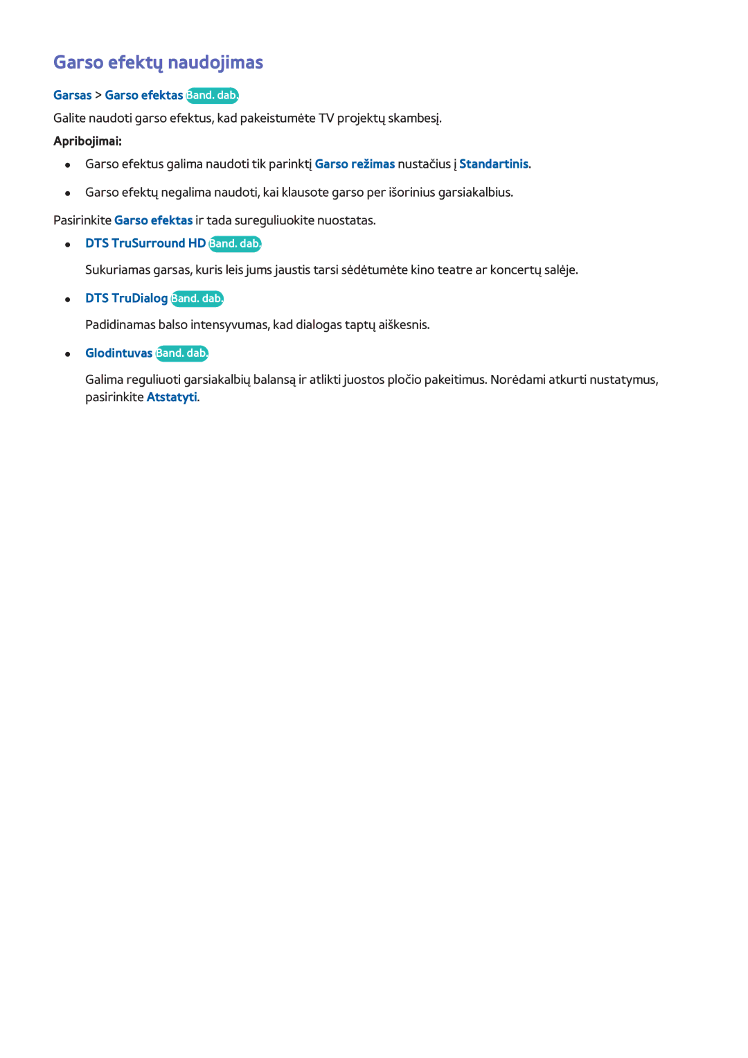 Samsung UE22H5610AWXXH manual Garso efektų naudojimas, Garsas Garso efektas Band. dab, DTS TruSurround HD Band. dab 