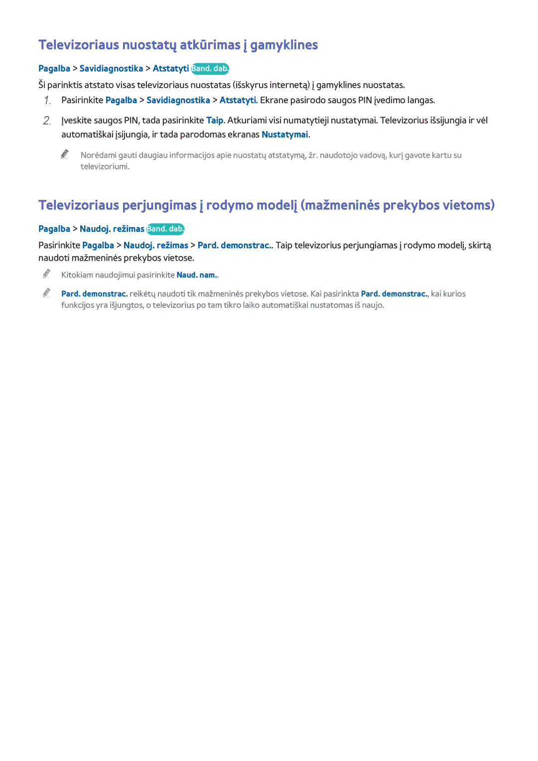 Samsung UE40H6400AWXXH manual Televizoriaus nuostatų atkūrimas į gamyklines, Pagalba Savidiagnostika Atstatyti Band. dab 